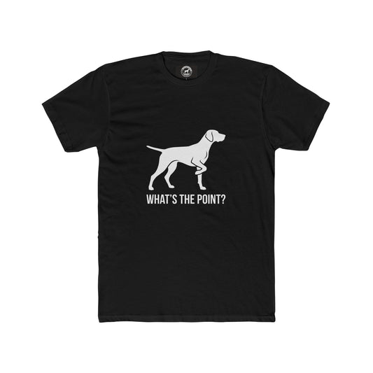 Dog Pointing Silhouette T-Shirt — "What's the Point?" Tee for Hunters & Retriever Lovers