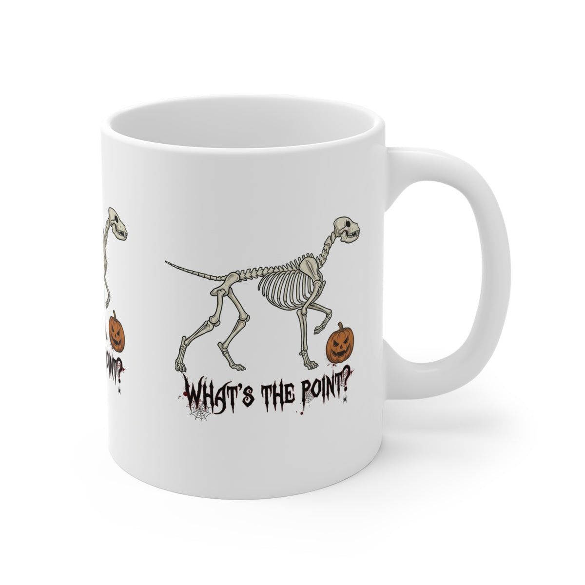 Halloween Dog Skeleton Mug – "What's the Point?" 11oz Funny Spooky Coffee Cup