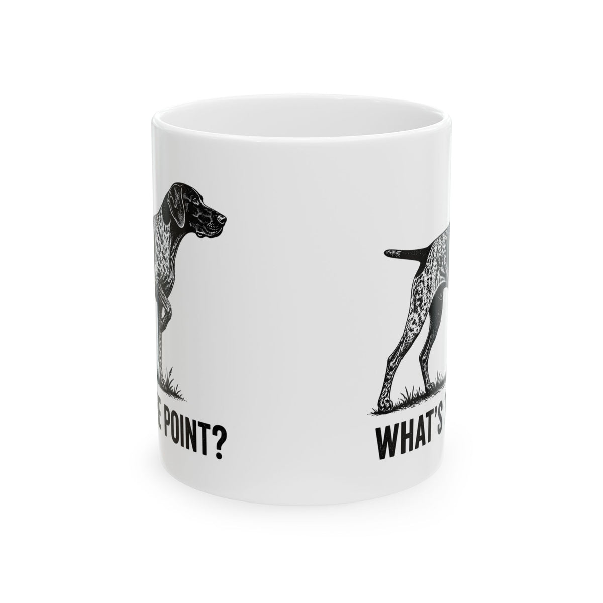 Dog Lover Mug – "What's the Point?" Funny Pointing Pointer Coffee Cup (11 oz)