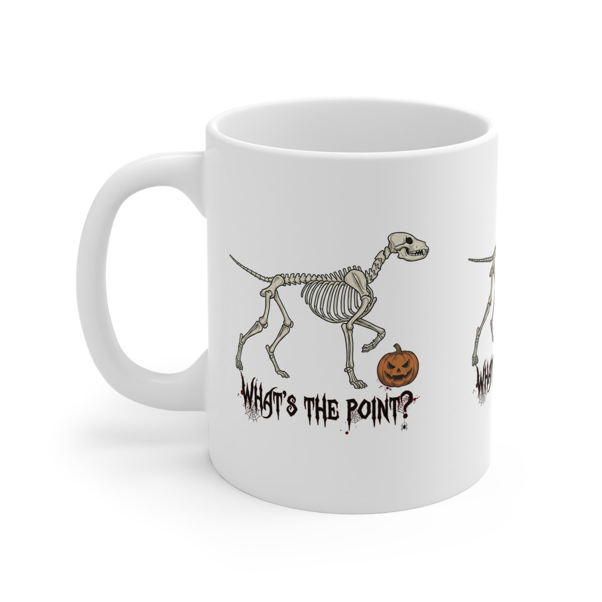 Halloween Dog Skeleton Mug – "What's the Point?" 11oz Funny Spooky Coffee Cup