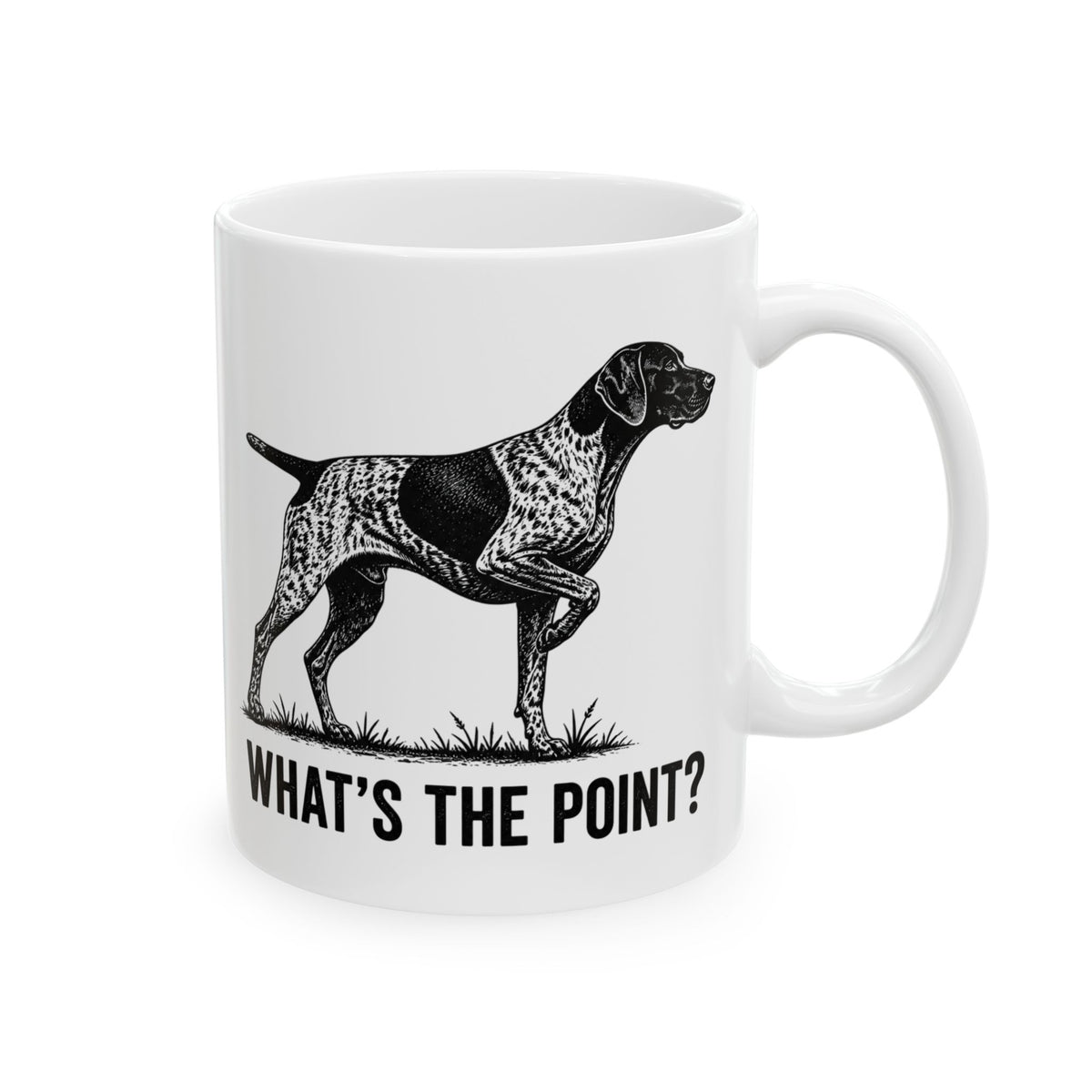 Dog Lover Mug – "What's the Point?" Funny Pointing Pointer Coffee Cup (11 oz)